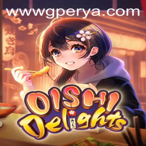 Discover OishiDelights: A Flavorful Gaming Adventure with GPerya