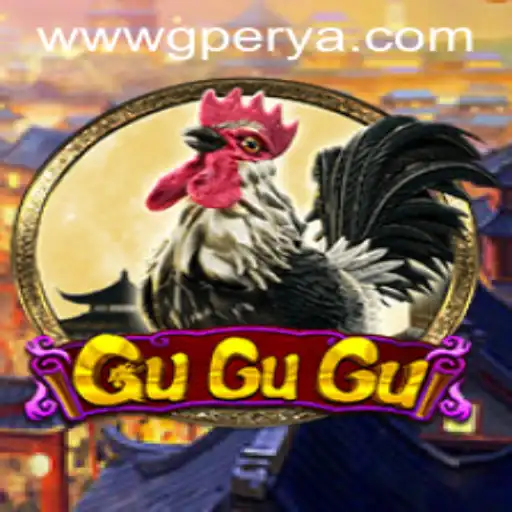 Discovering GuGuGu: The Emergence of GPerya in Modern Gaming Culture