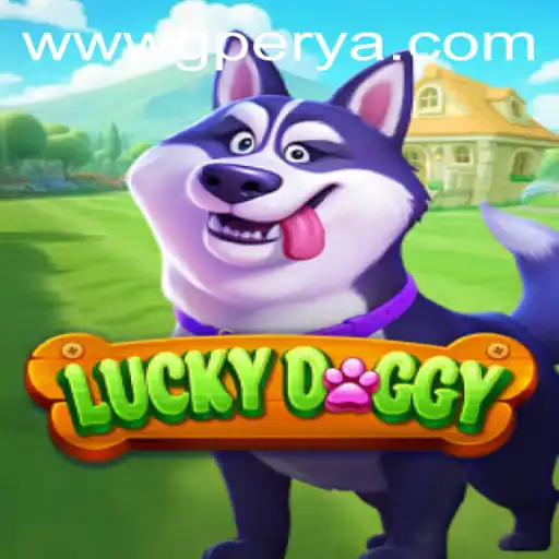 Exploring the World of LuckyDoggy: A Guide to GPerya's Latest Sensation