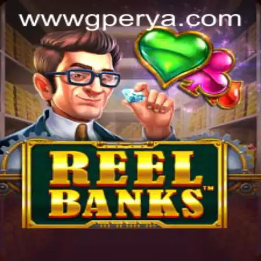 ReelBanks and GPerya: A Deep Dive Into This Thrilling Game Experience