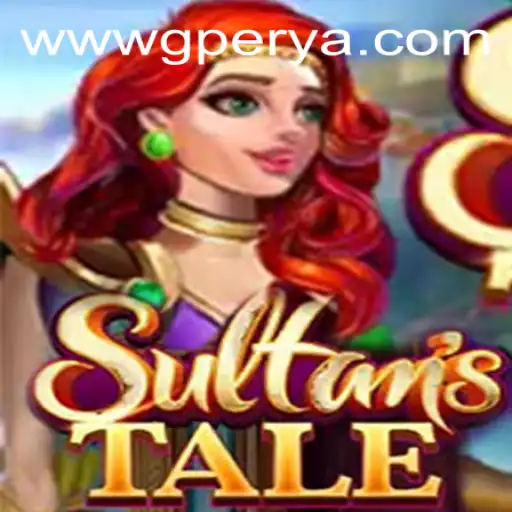 Sultanstale: A Journey into the Enchanting World of GPerya